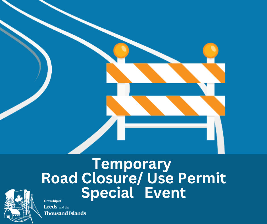 Road barrier with text, Temporary Road Closure/Use Permit for Special Event