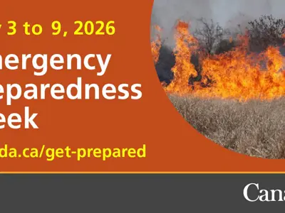 May 3 to 9, 2026 Emergency Preparedness Week  Canada.ca/get-prepared with image of a grass fire.  The Government of Canada logo in the bottom right hand corner.