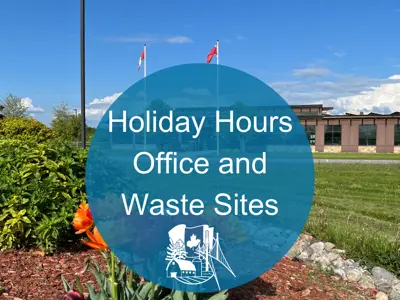 Holiday Hours Office and Waste Sites text with a background of a flowerbed and the township office